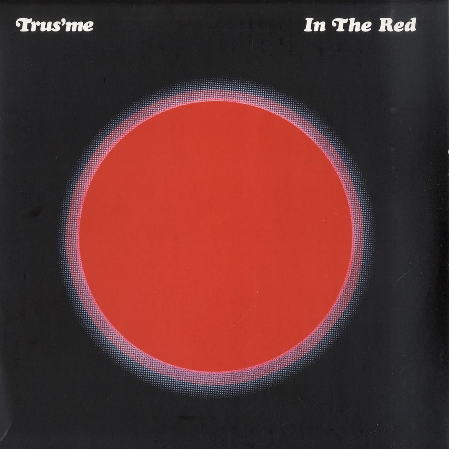 Trusme - IN THE RED