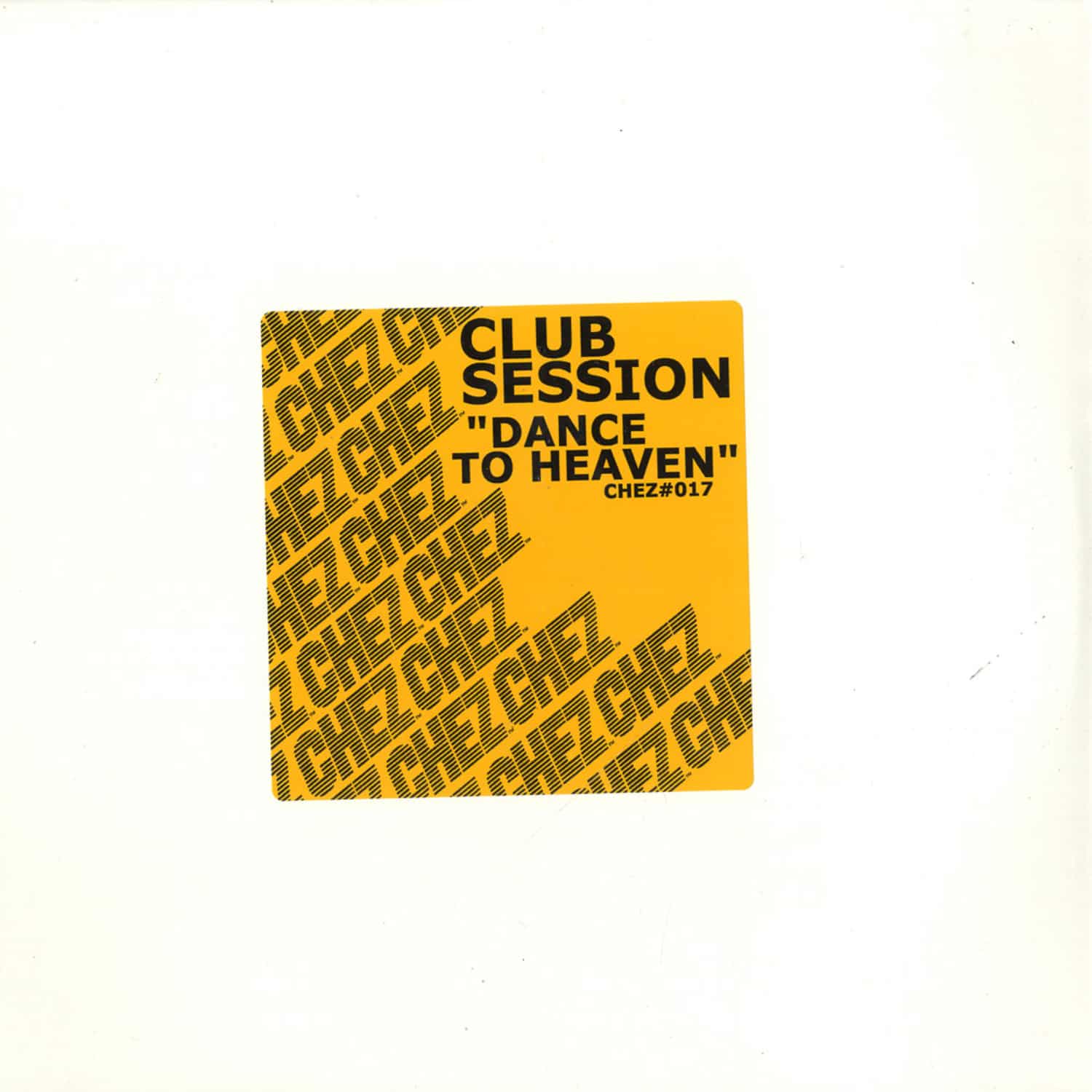 Club Session - DANCE TO HEAVEN