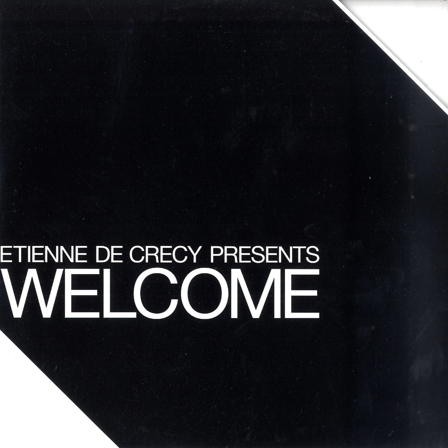 Etienne De Crecy - WELCOME 