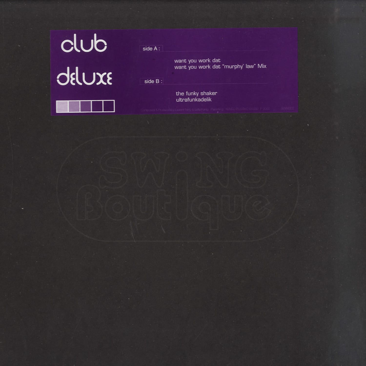 Club Deluxe - WANT YOU WORK