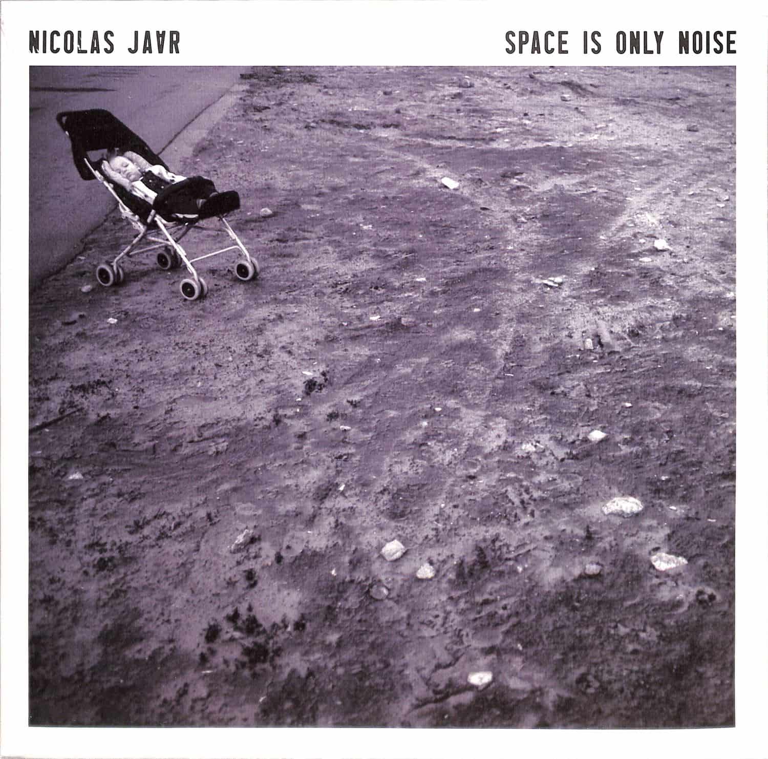 Nicolas Jaar - SPACE IS ONLY NOISE 