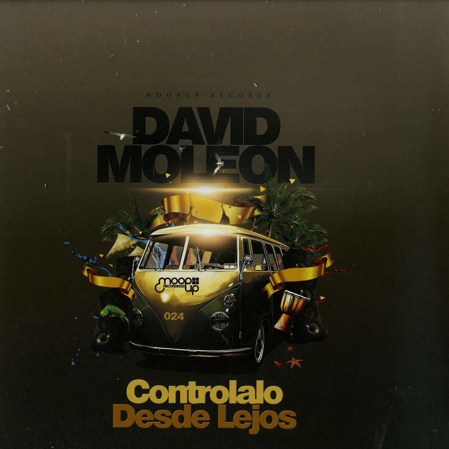 David Moleon - CONTROLALO DESDE LEJOS
