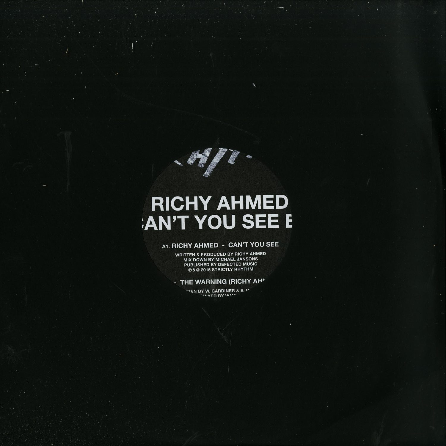 Richy Ahmed - CANT YOU SEE EP
