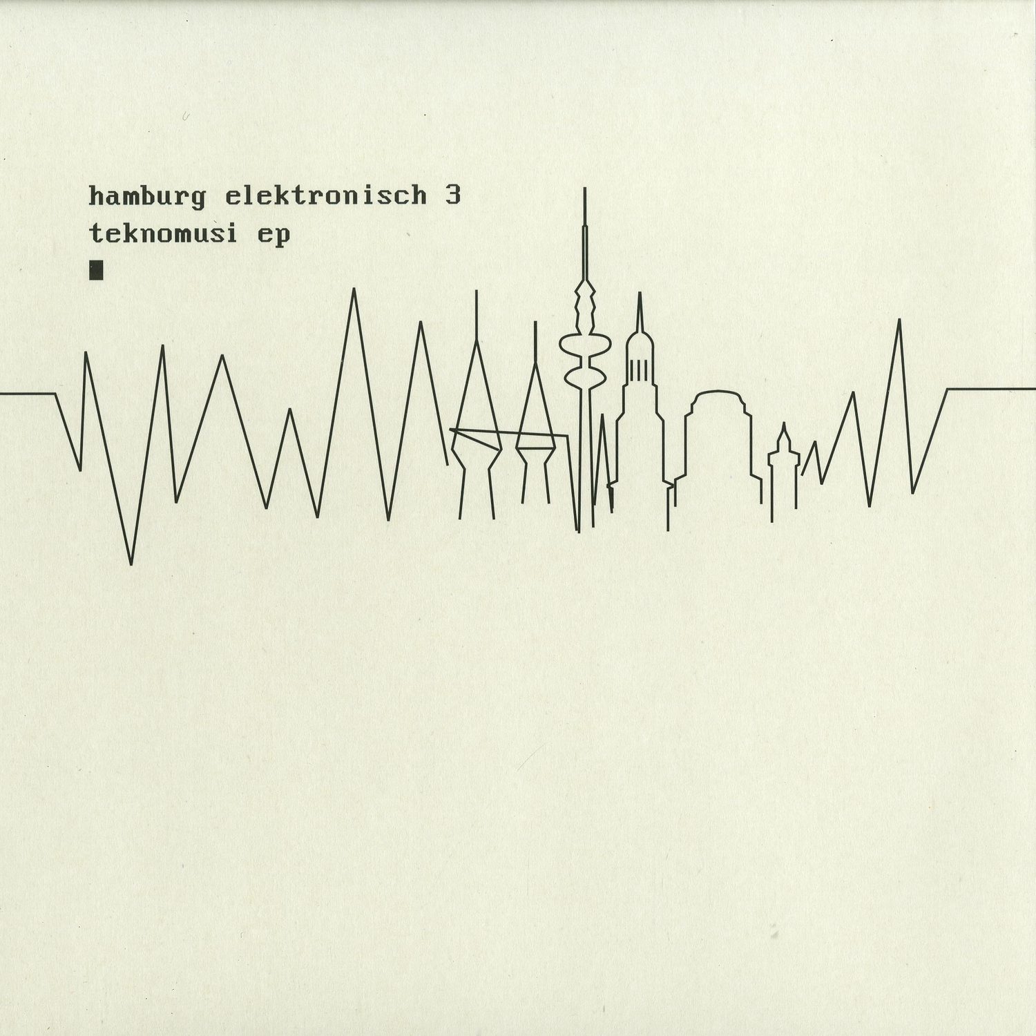 V/A  - HAMBURG ELEKTRONISCH 3 TEKNOMUSI EP 