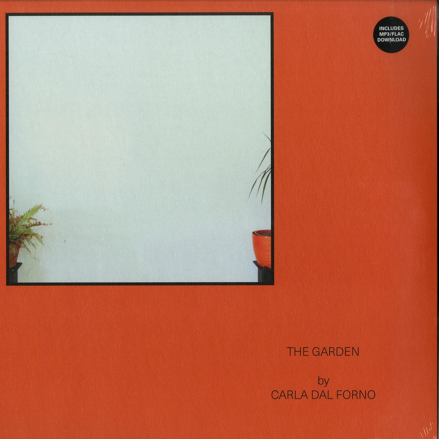 Carla Dal Forno - THE GARDEN 
