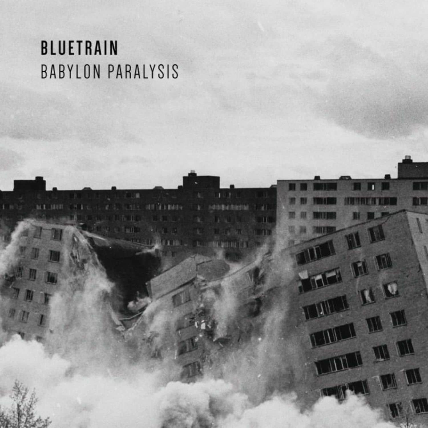Bluetrain aka Steve O Sullivan - BABYLON PARALYSIS