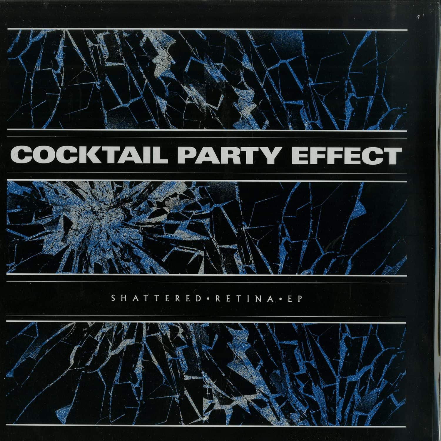 Cocktail Party Effect - SHATTERED RETINA EP