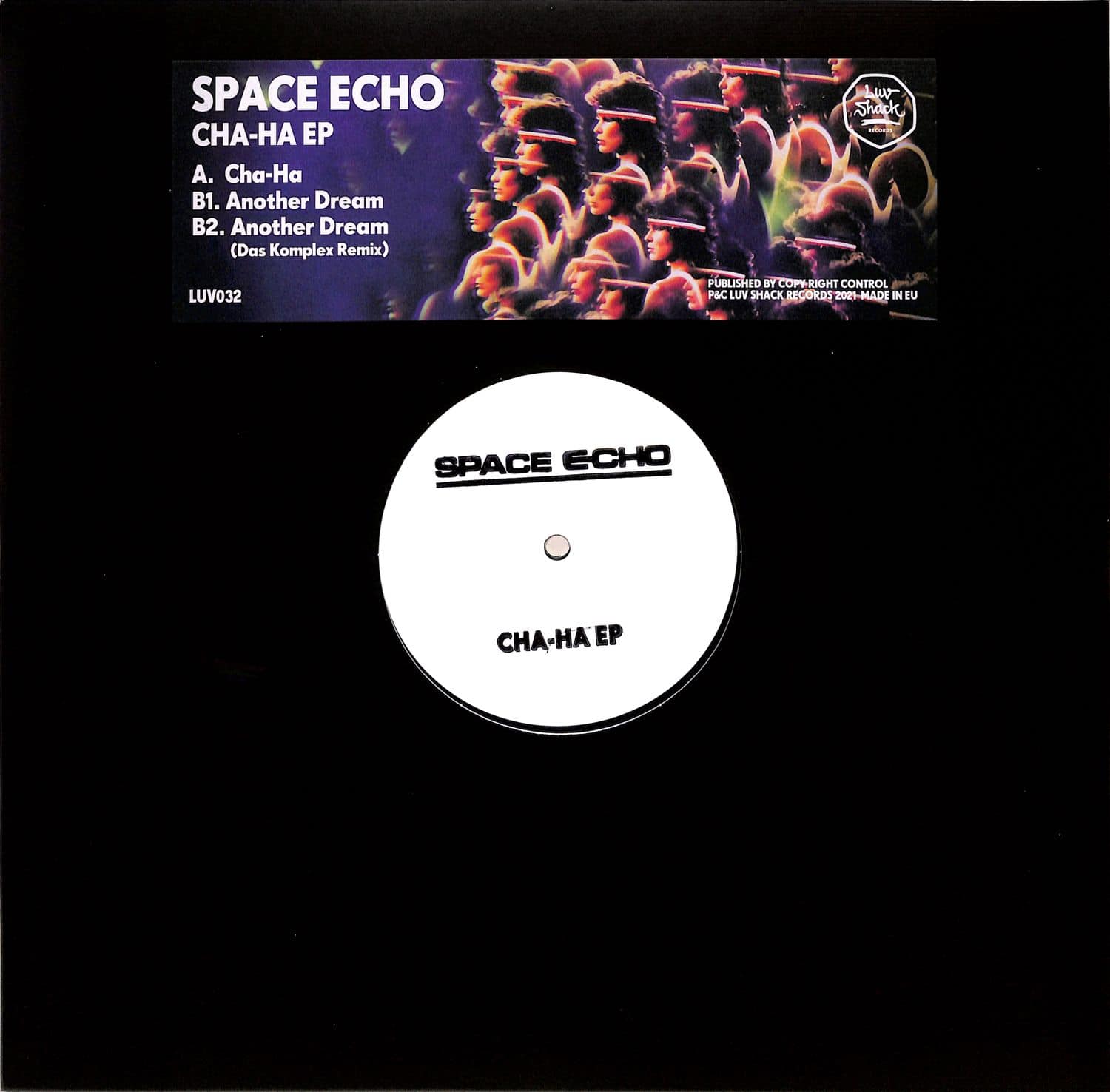 Space Echo - CHA-HA EP 
