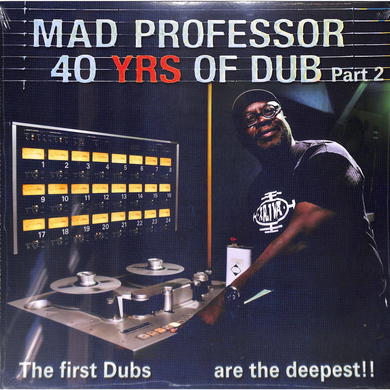 Mad Professor - THE FIRST DUBS ARE THE DEEPEST - 40 YEARS OF DUB PART 2 