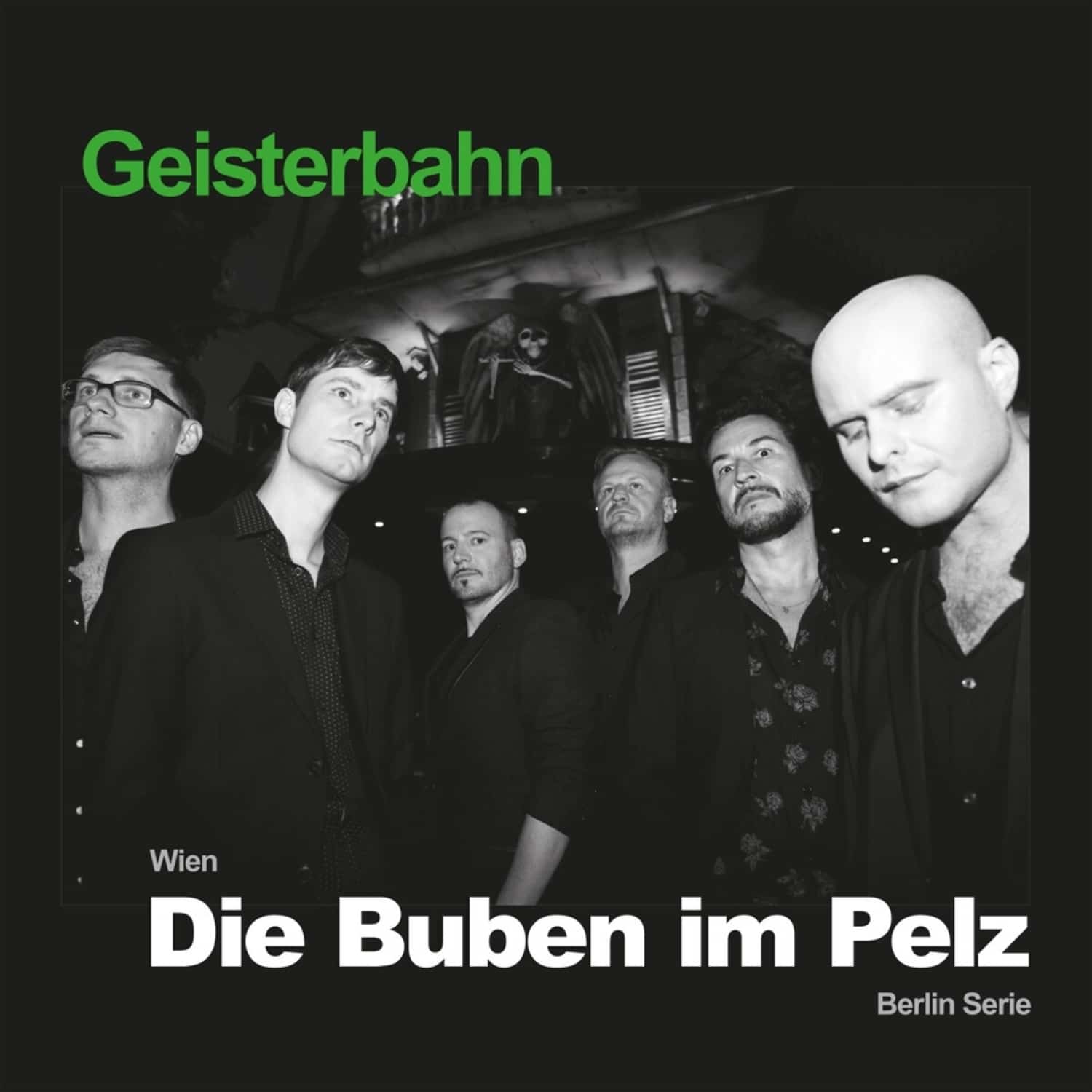 Die Buben Im Pelz - GEISTERBAHN 