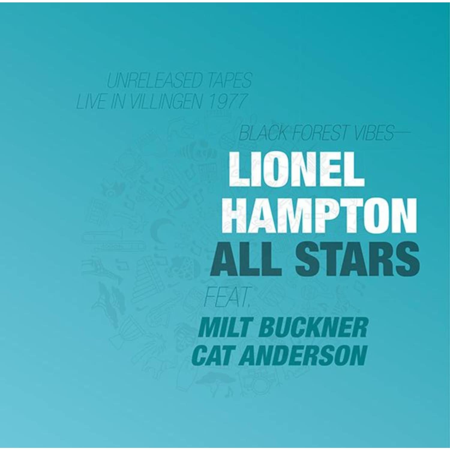 Lionel Hampton All Stars 1977  - BLACK FOREST VIBES 