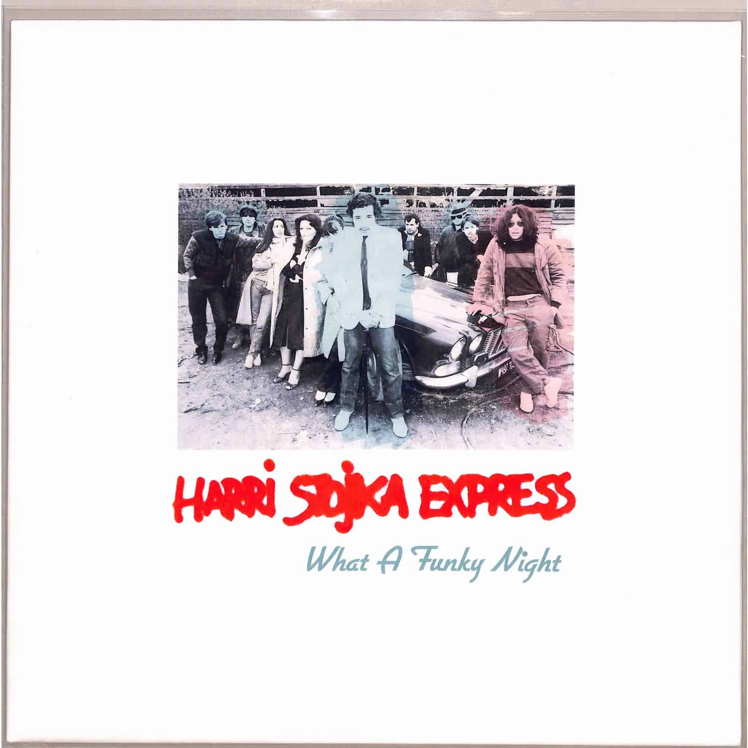 Harri Stojka Express - WHAT A FUNKY NIGHT