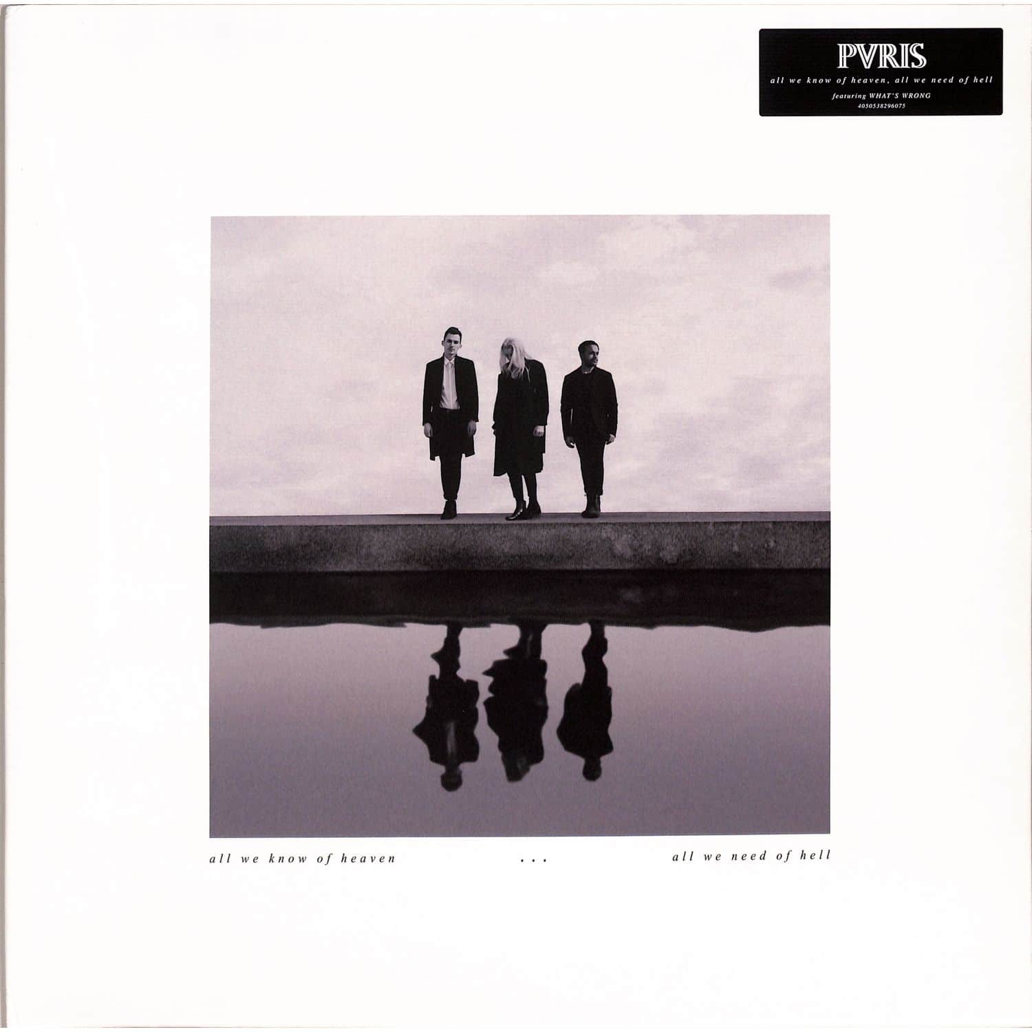 Pvris - ALL WE KNOW OF HEAVEN,ALL WE NEED OF HELL 