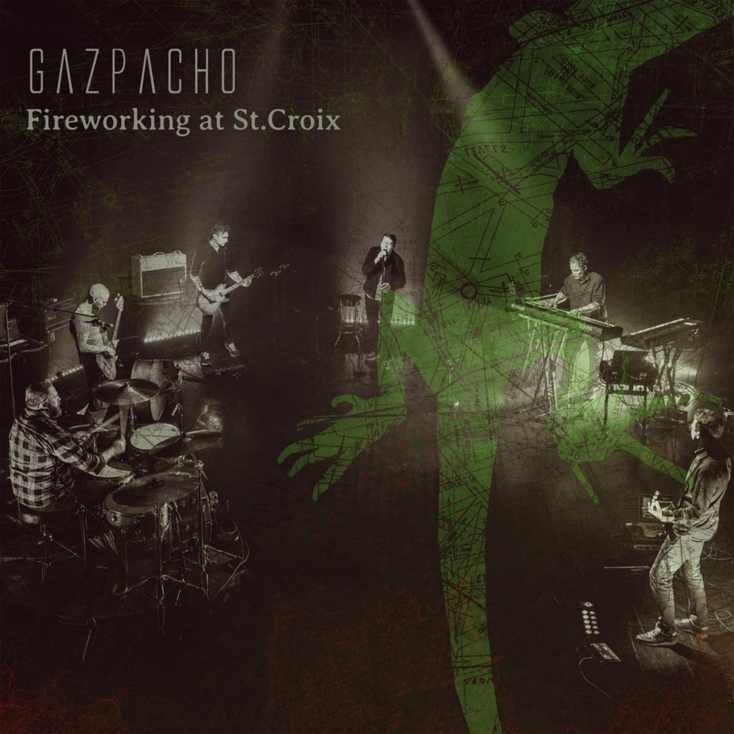 Gazpacho - FIREWORKING AT ST.CROIX 