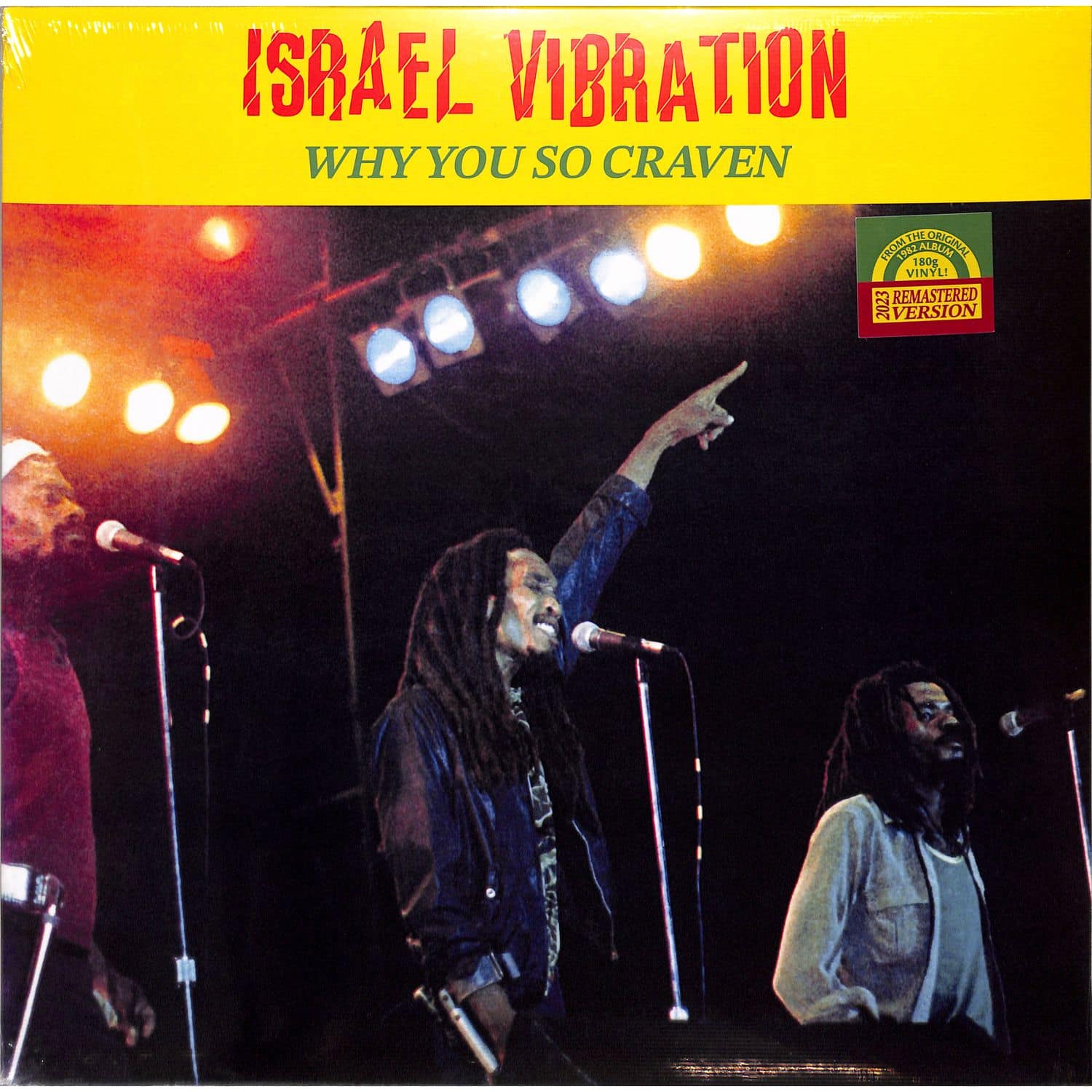 Israel Vibration - WHY YOU SO CRAVEN 