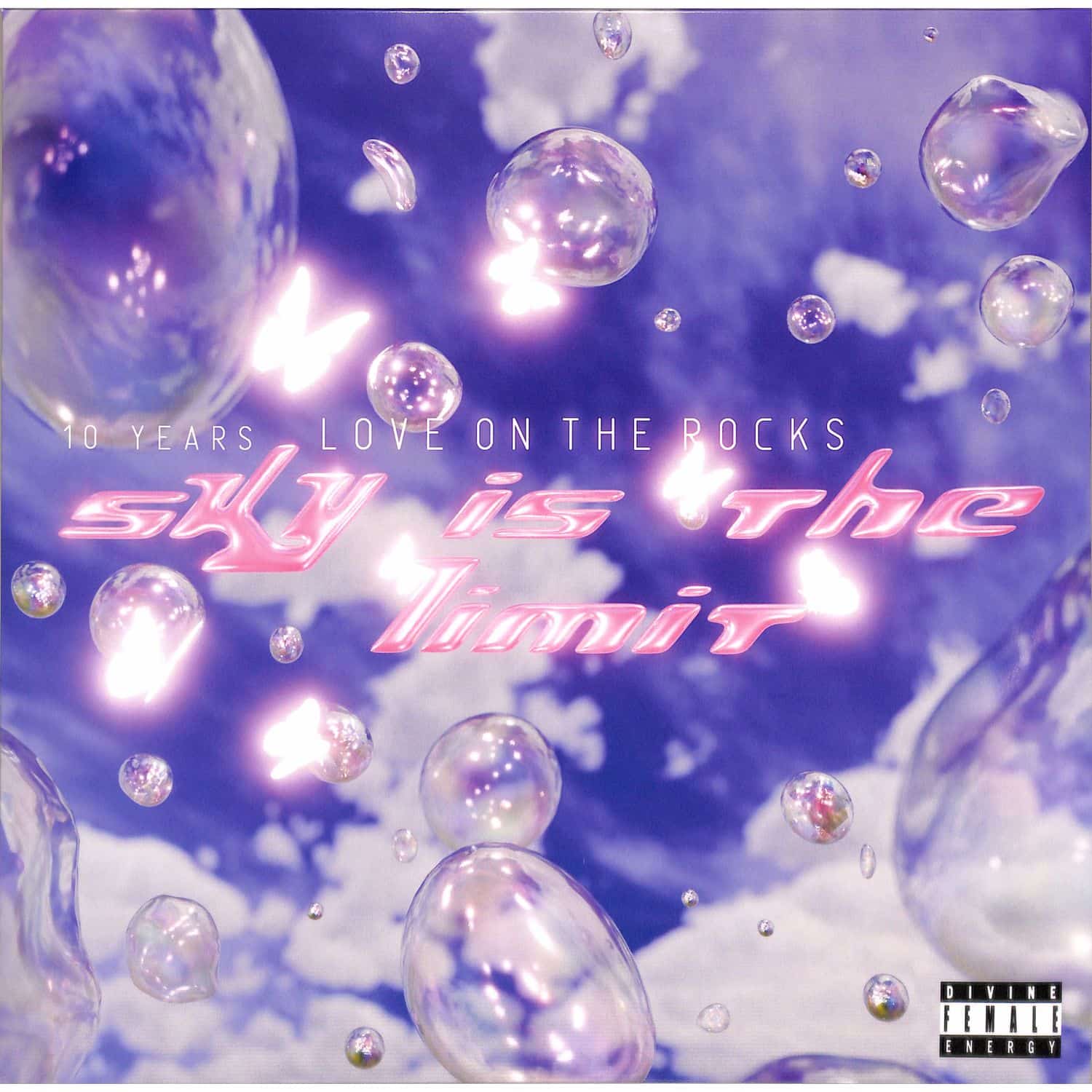 Various Artists - 10 YEARS LOVE ON THE ROCKS - SKY IS THE LIMIT 