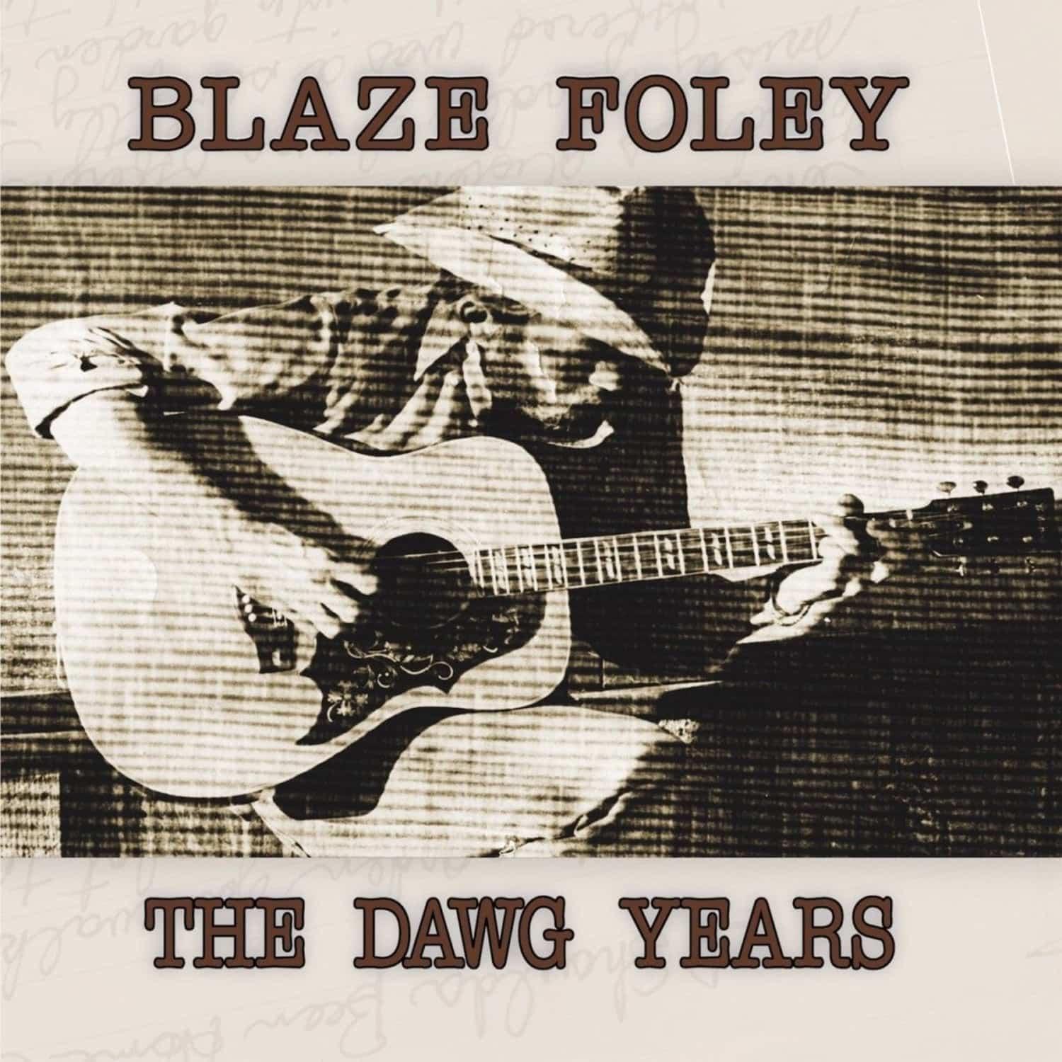 Blaze Foley - THE DAWG YEARS 