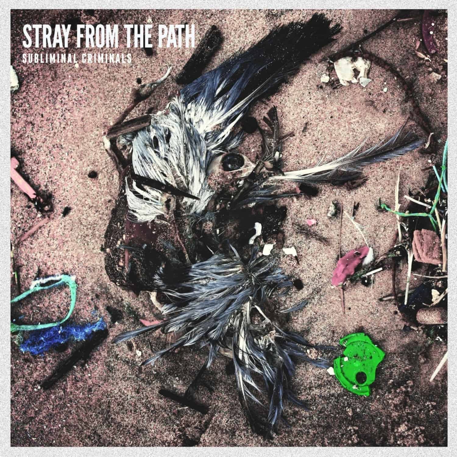 Stray from the Path - SUBLIMINAL CRIMINALS 