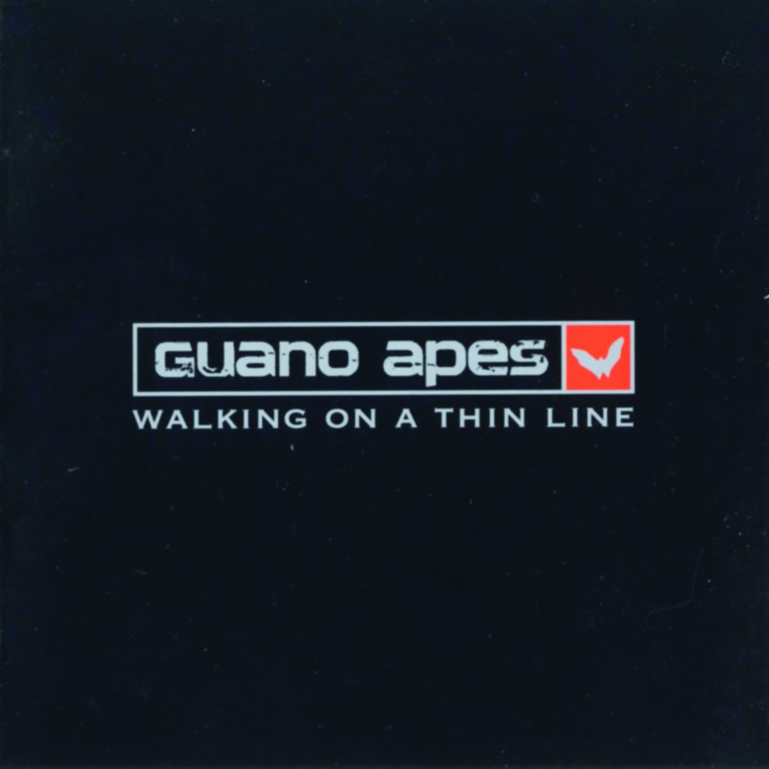 Guano Apes - WALKING ON A THIN LINE 