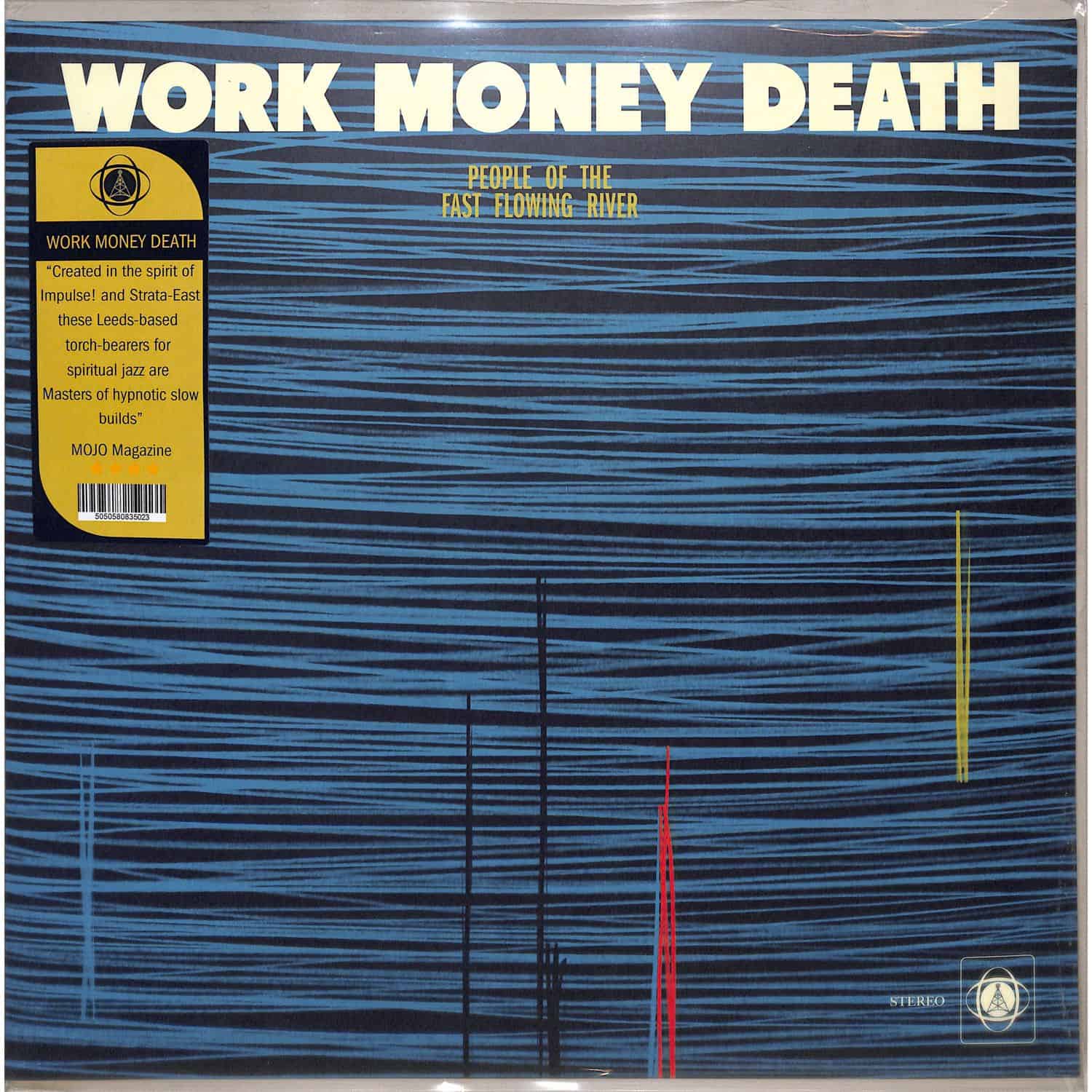 Work Money Death - PEOPLE OF THE FAST FLOWING RIVER 