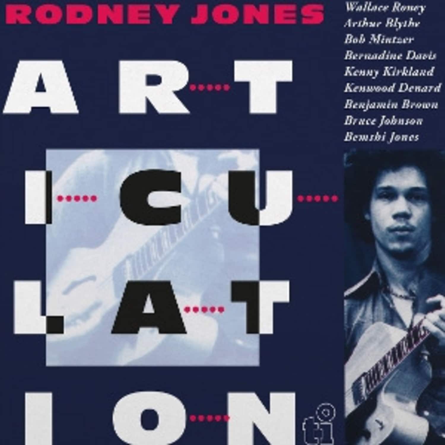 Rodney Jones - ARTICULATION 