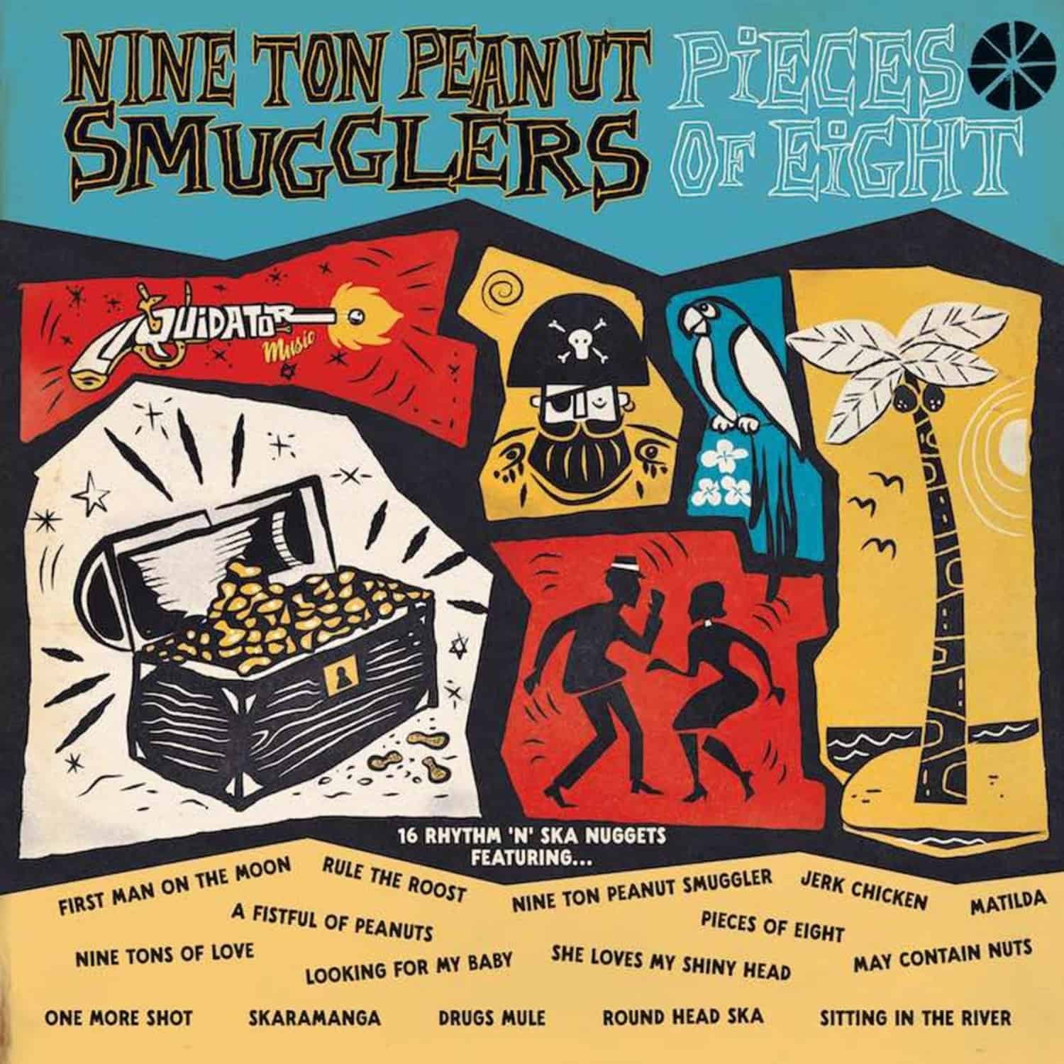 Nine Ton Peanut Smugglers - PIECES OF EIGHT 