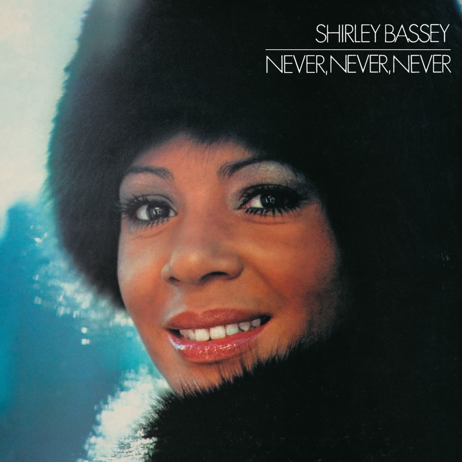 Shirley Bassey - NEVER, NEVER, NEVER 