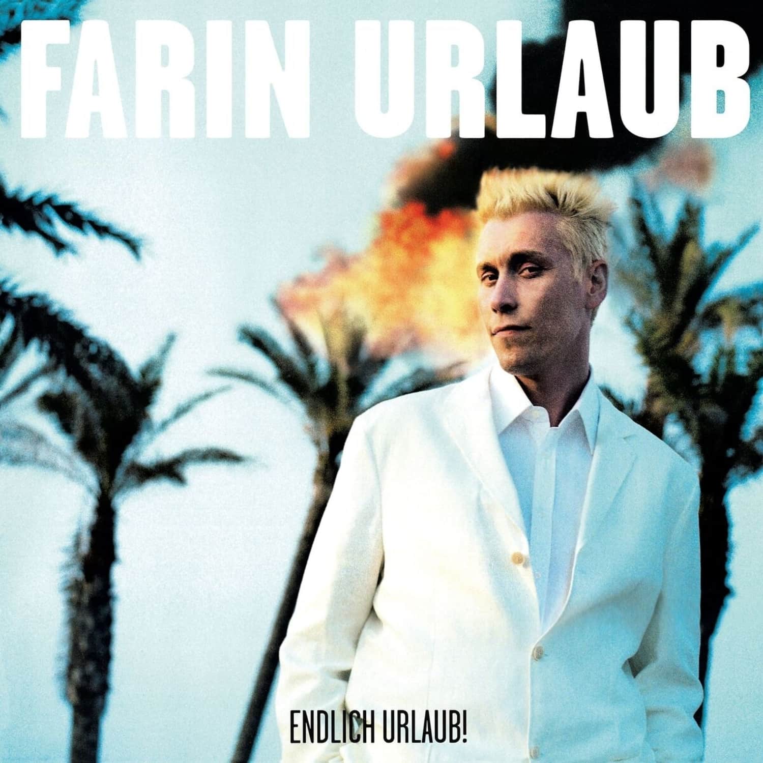 Farin Urlaub - ENDLICH URLAUB!