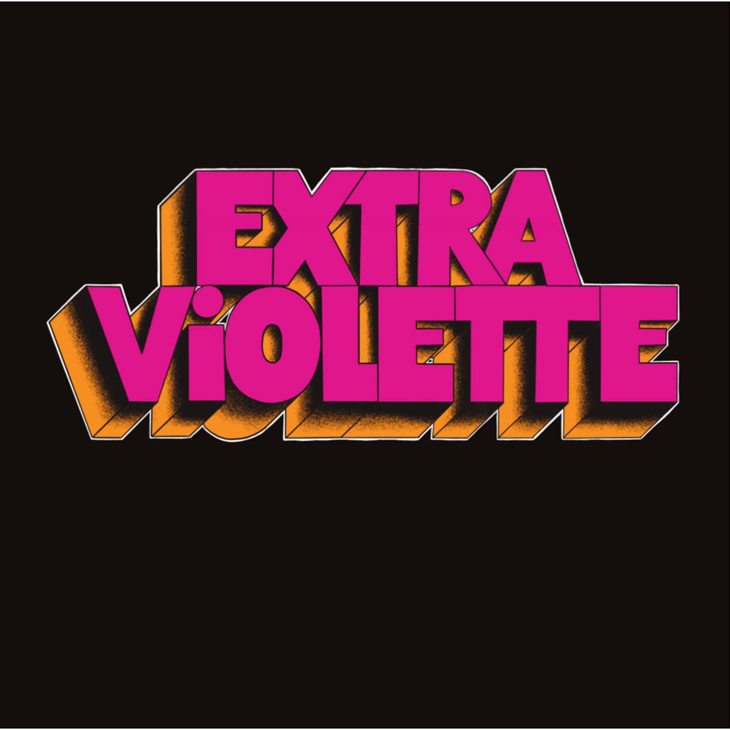 Extraviolette - LEAVE THE GROUND
