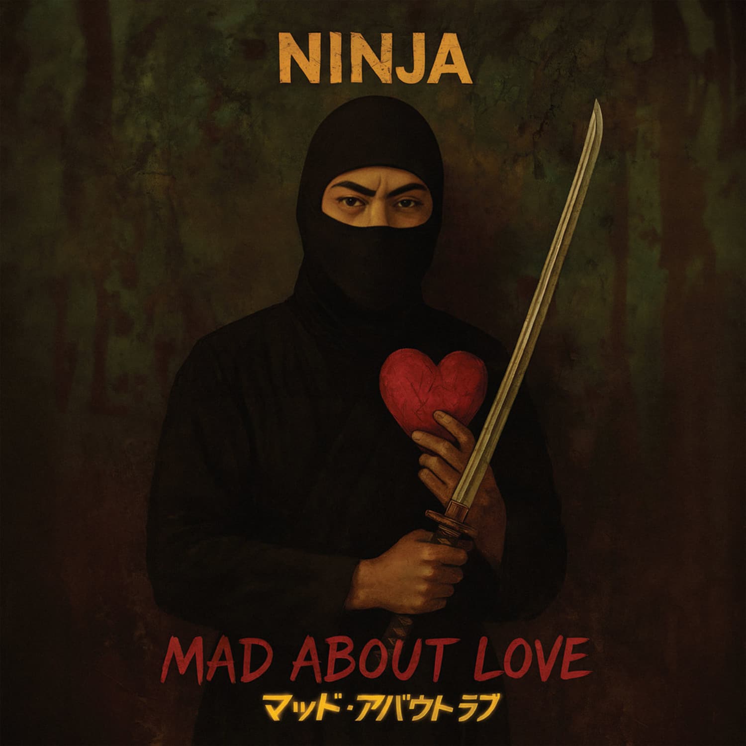 Ninja - MAD ABOUT LOVE