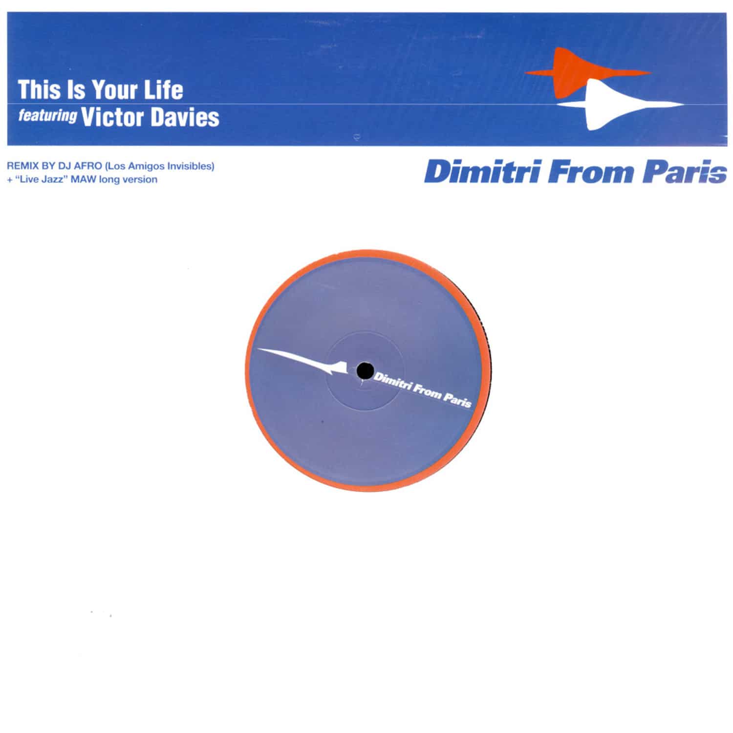 Dimitri From Paris - THIS IS YOUR LIFE