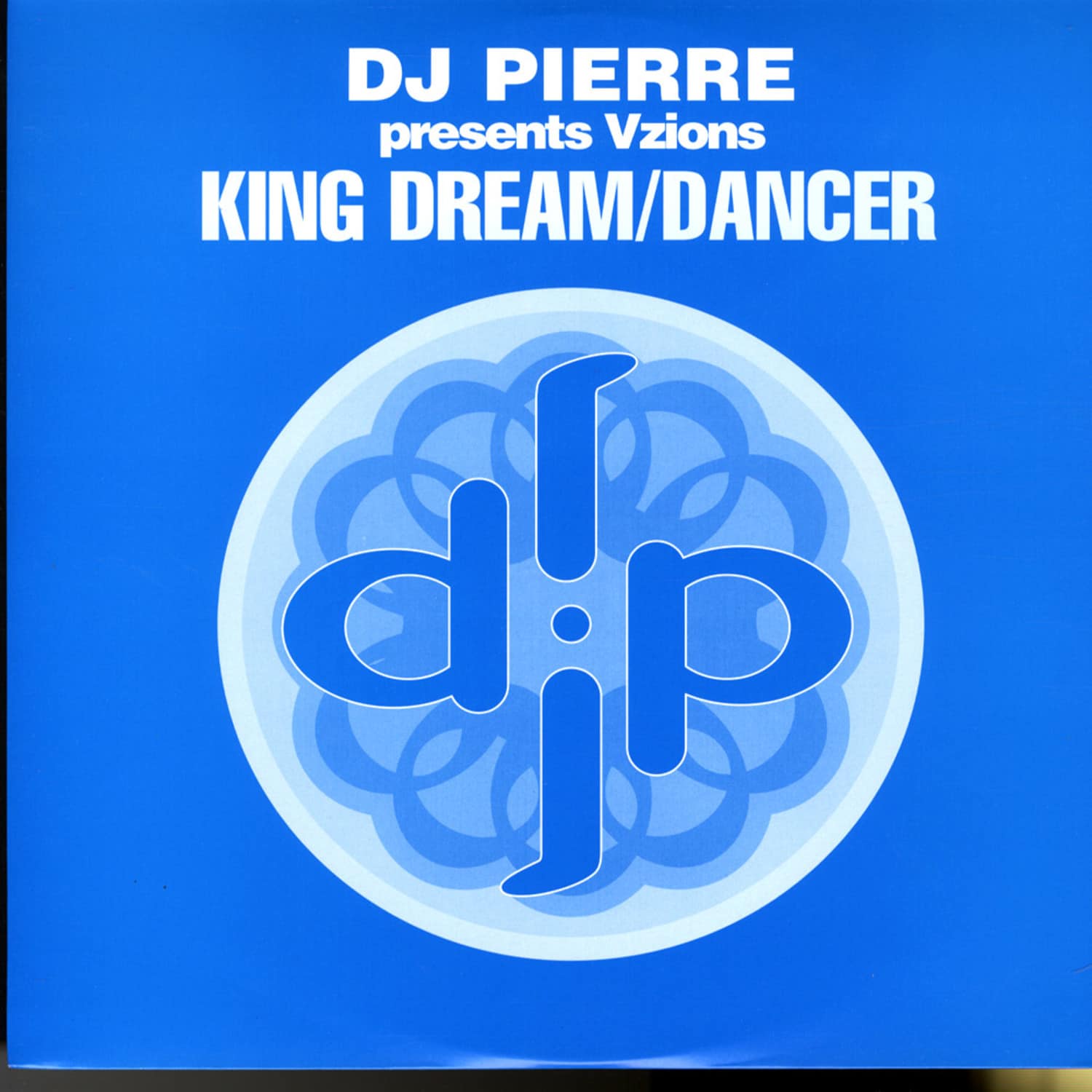 DJ Pierre - KING DREAM / DANCER