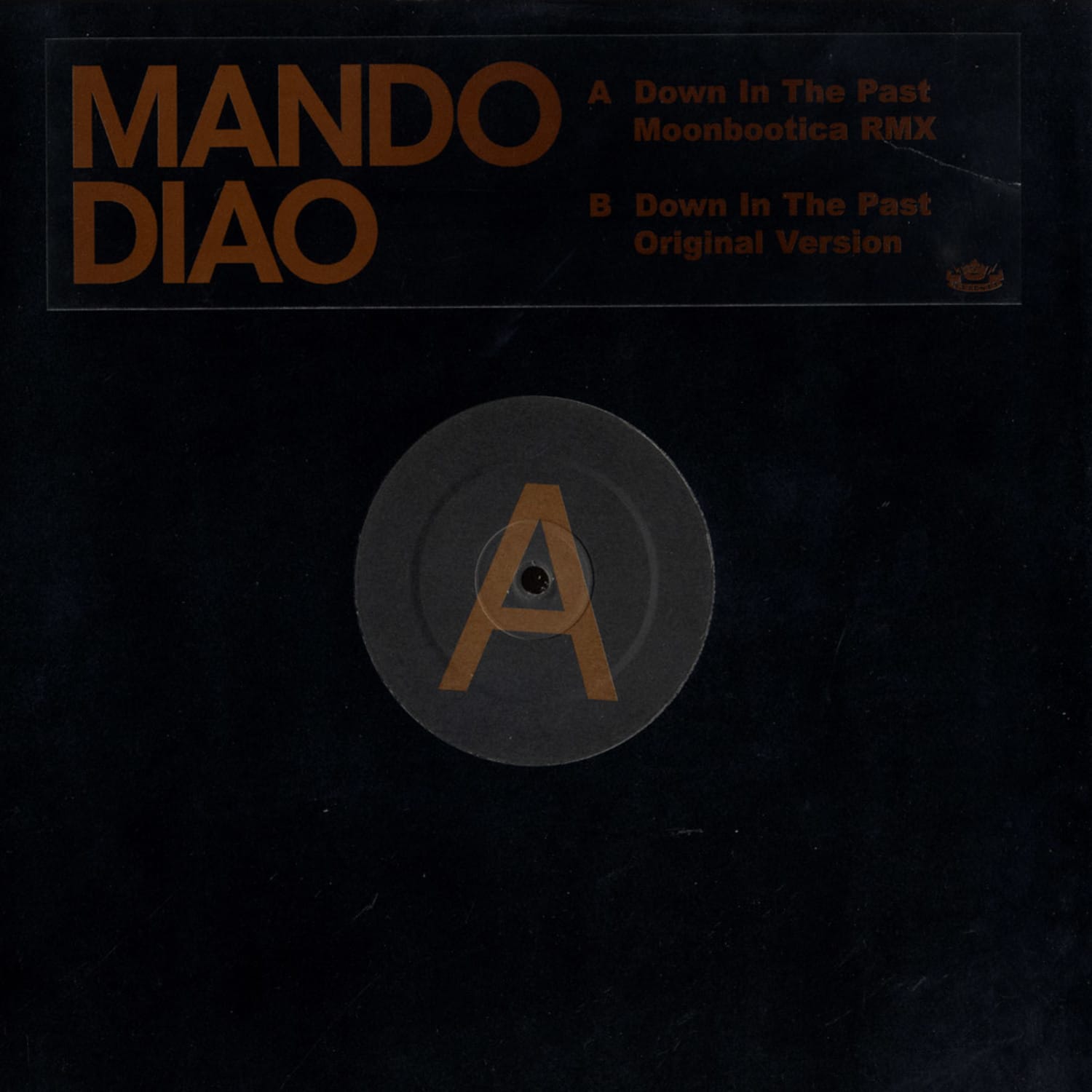 Mando Diao - DOWN IN THE PAST / MOONBOOTICA RMX