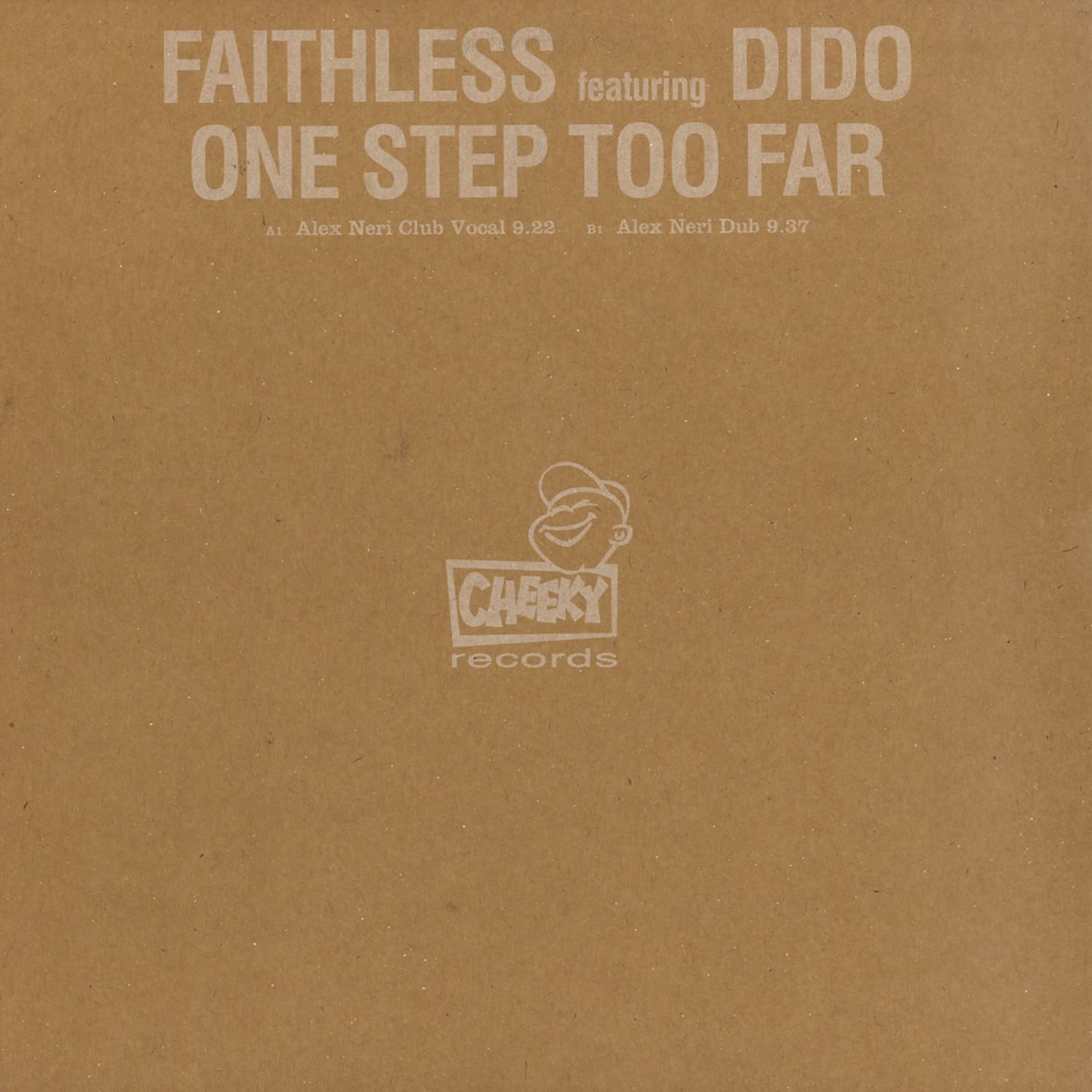 Faithless featuring Dido - ONE STEP TOO FAR