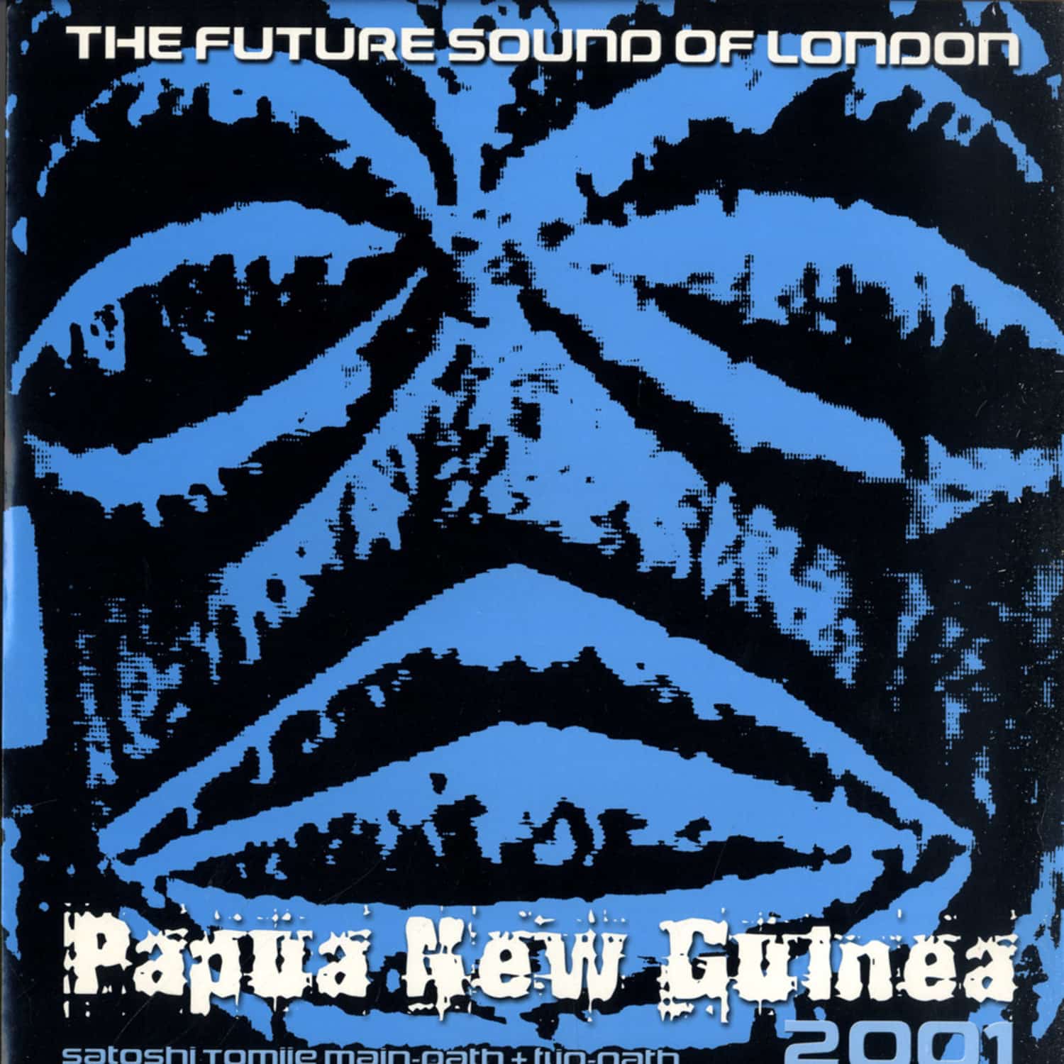 Future Sound of London - PAPUA NEW GUINEA - SATOSHI TOMIIE RMXS