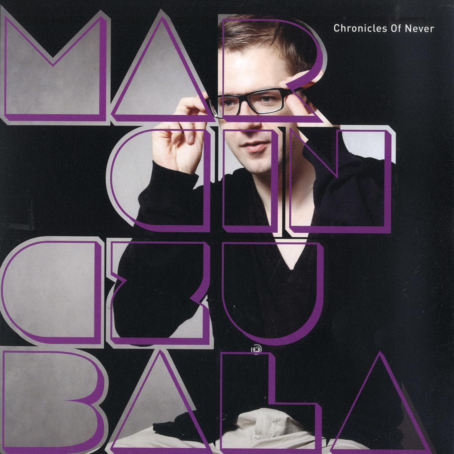 Marcin Czubala - CHRONICLES OF NEVER 