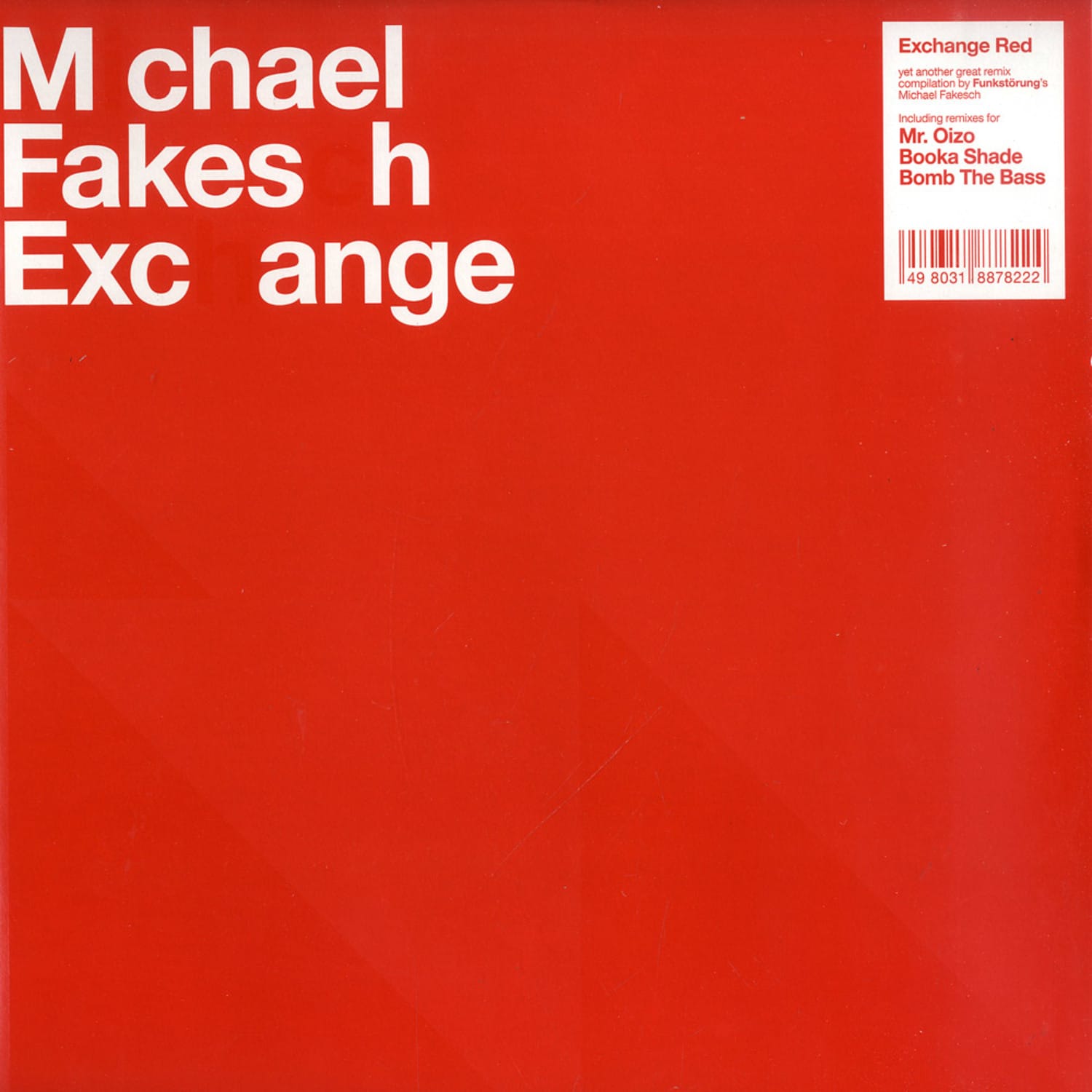 Michael Fakesch Remixes - EXCHANGE RED E.P.
