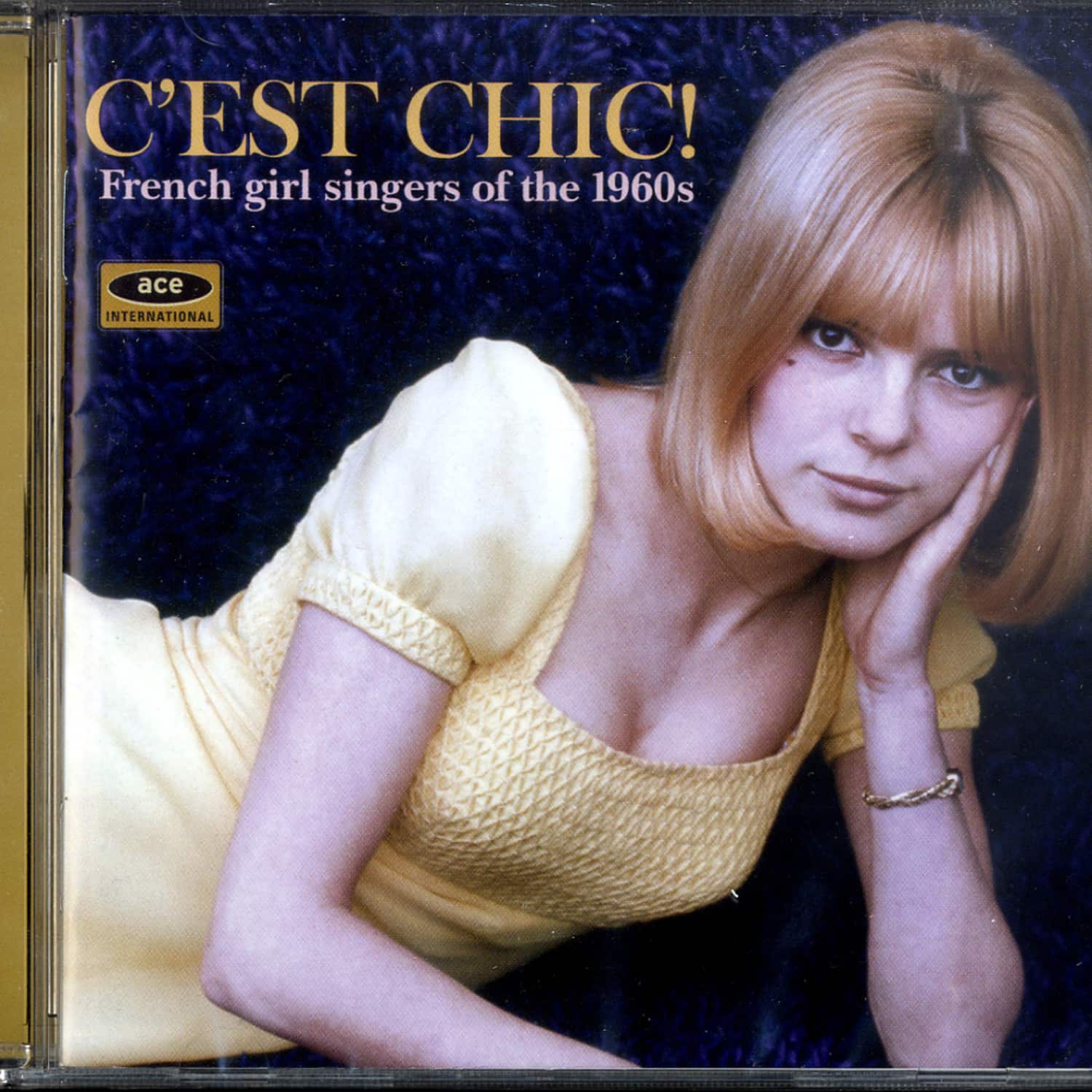 Various Artists - C EST CHIC - FRENCH GIRL SINGERS OF THE 1960S 