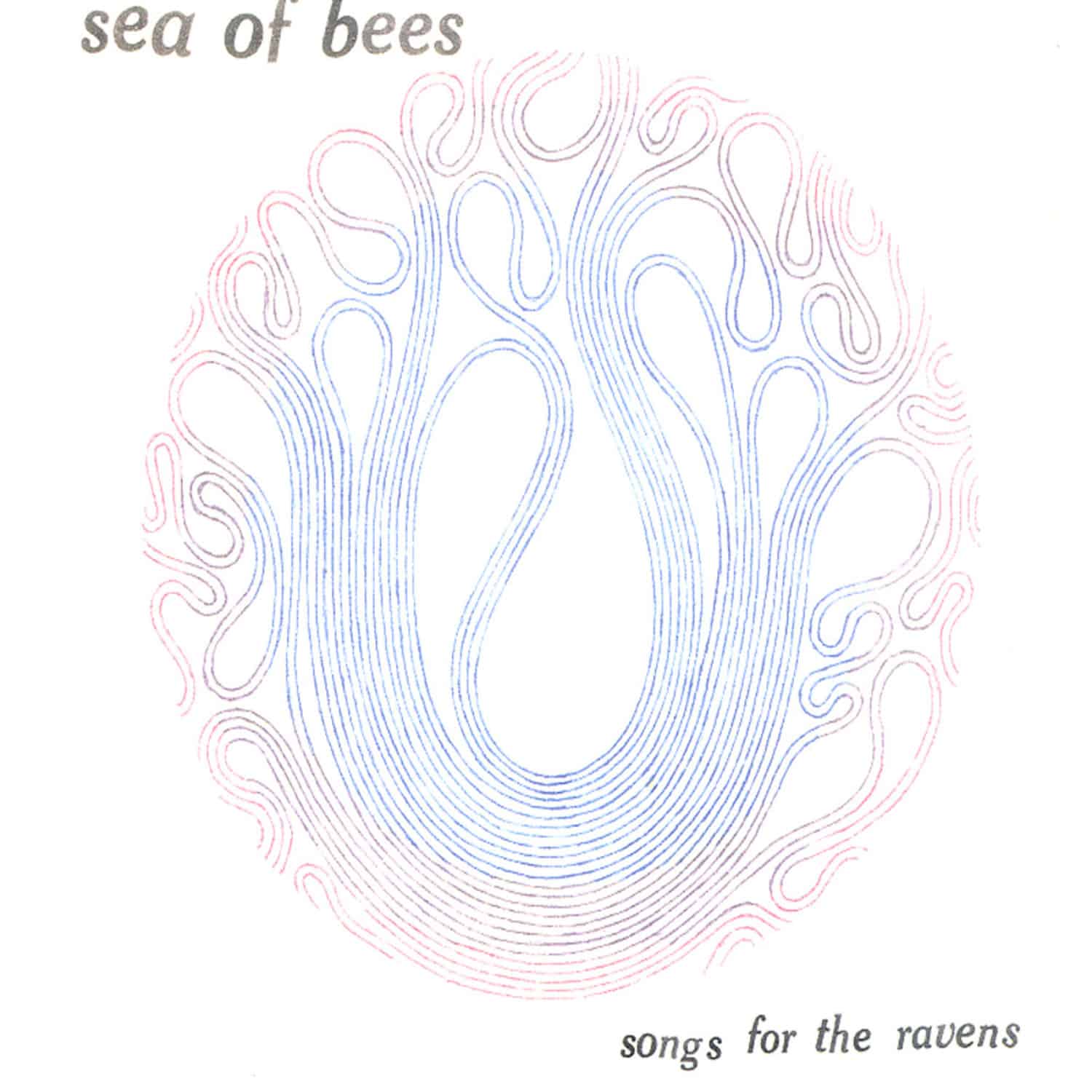 Sea Of Bees - SONGS FOR THE RAVENS 