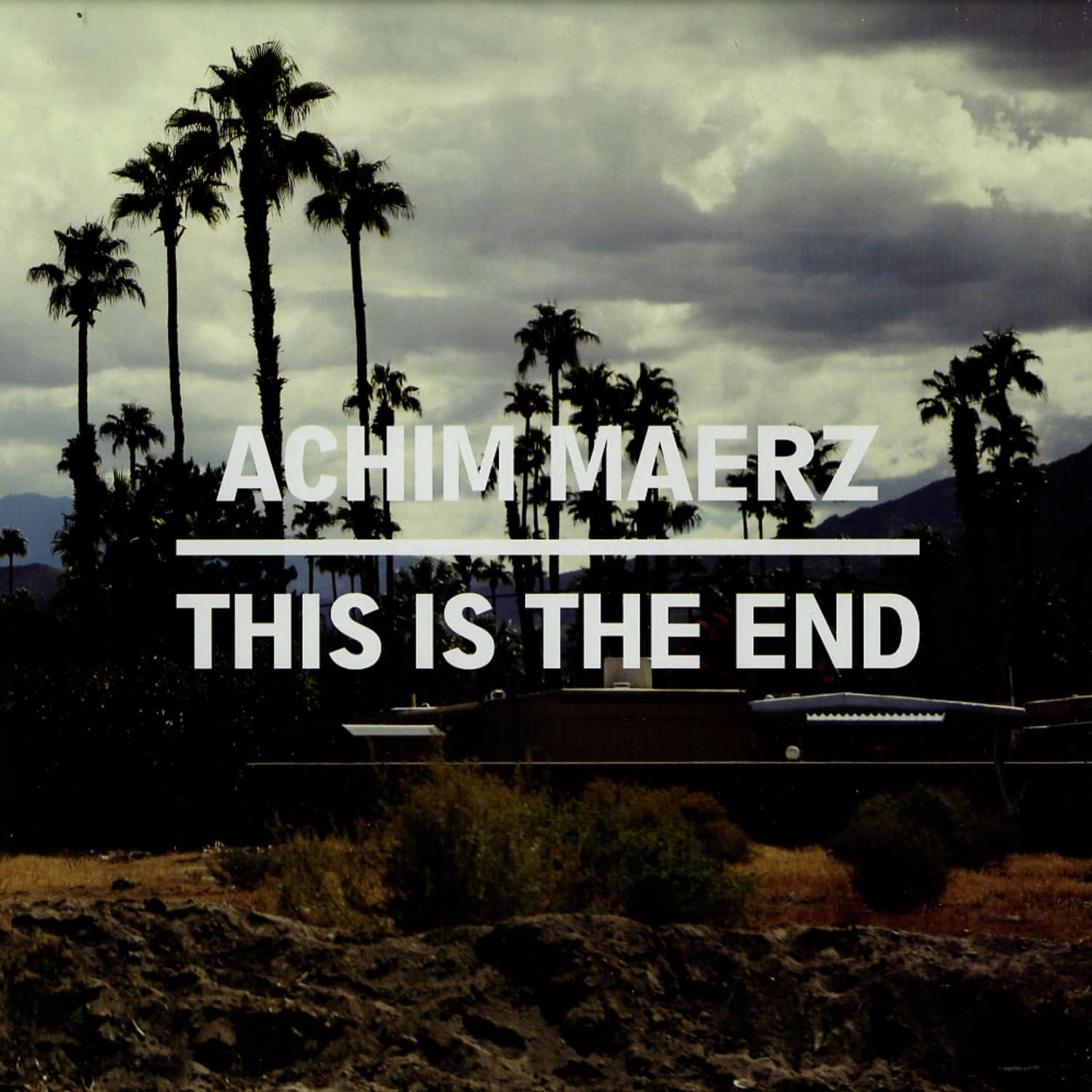 Achim Maerz - THIS IS THE END
