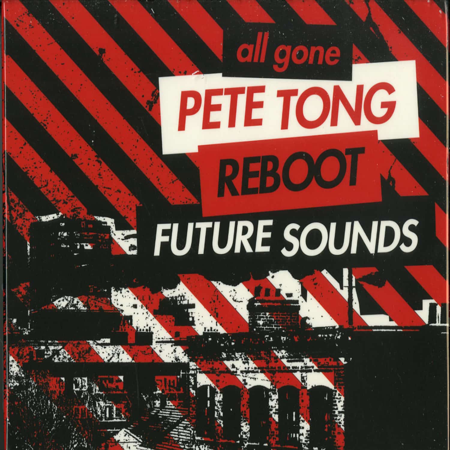 Various Artists mixed by Pete Tong and Reboot - ALL GONE 