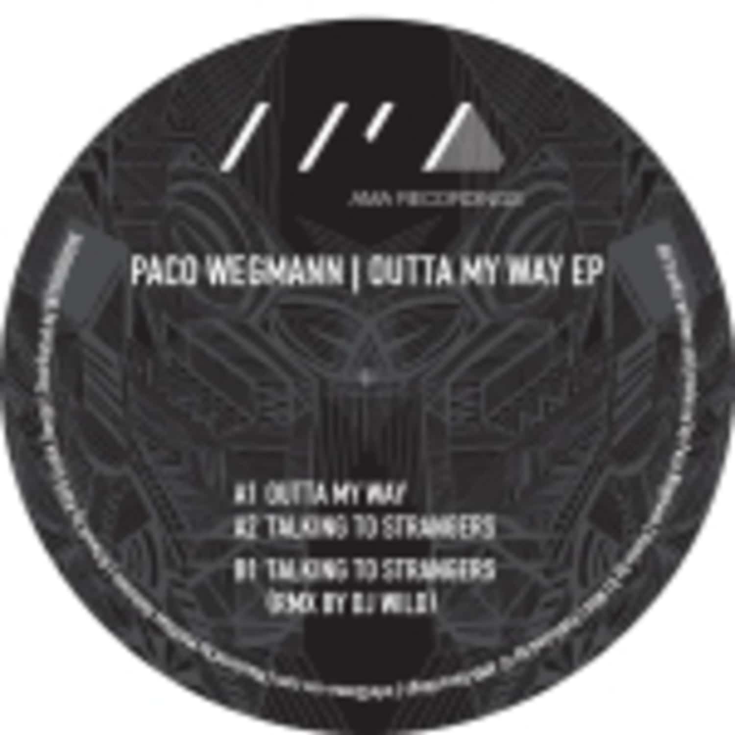 Paco Wegmann - OUTTA MY WAY EP