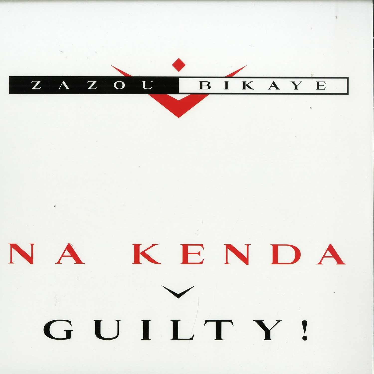 Zazou Bikaye - NA KENDA