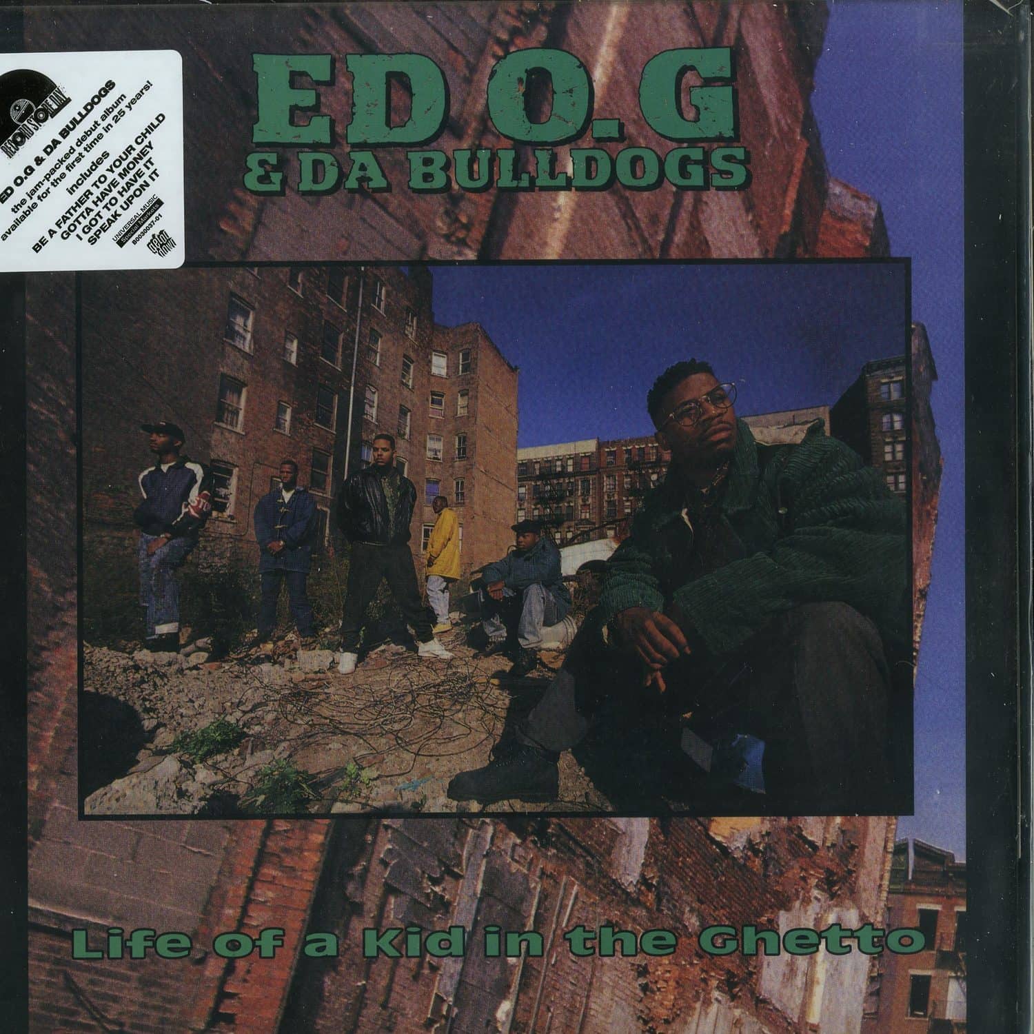 Ed O.G & Da Bulldogs - LIFE OF A KID IN THE GHETTO 