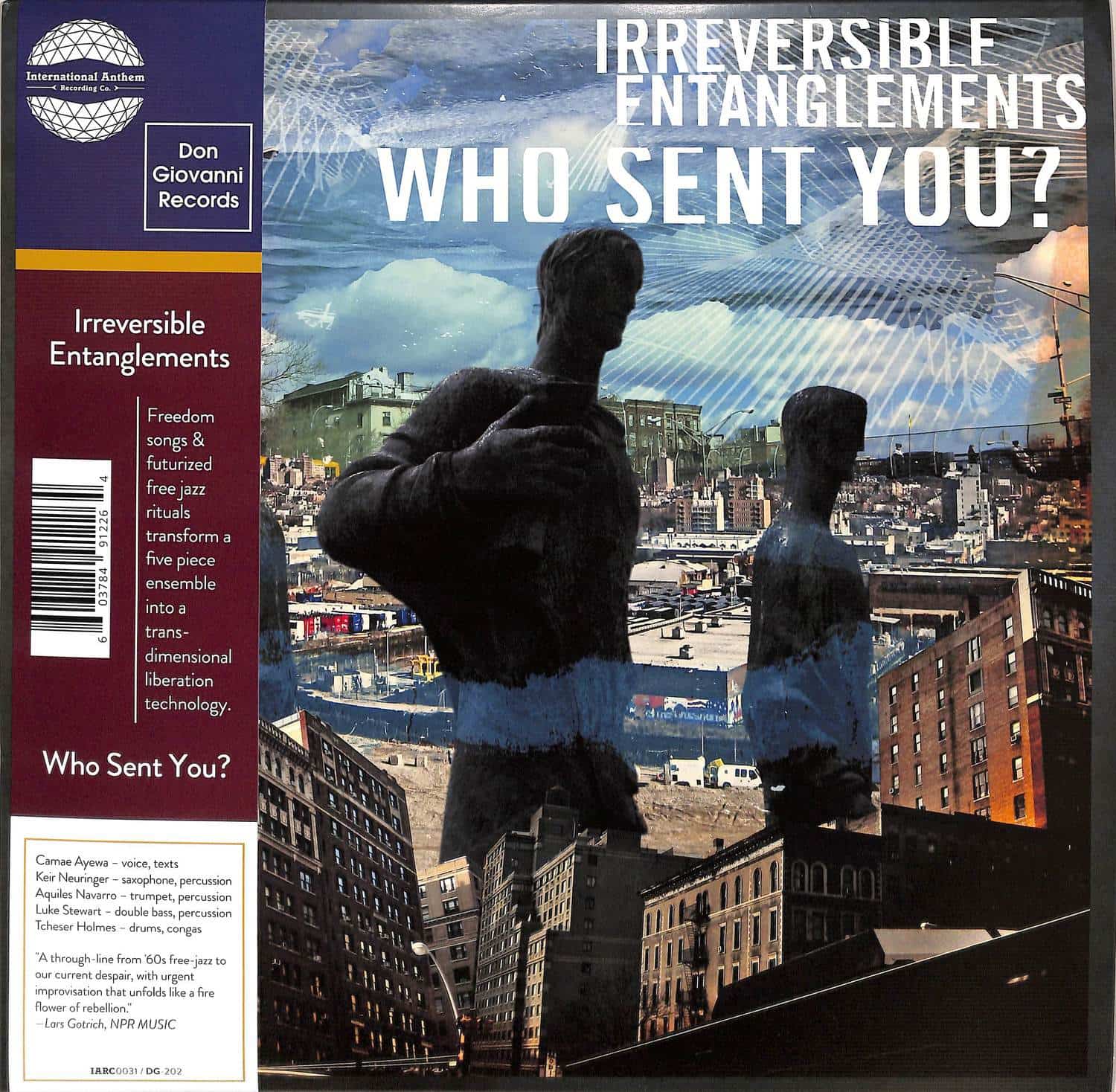 Irreversible Entanglements - WHO SENT YOU? 