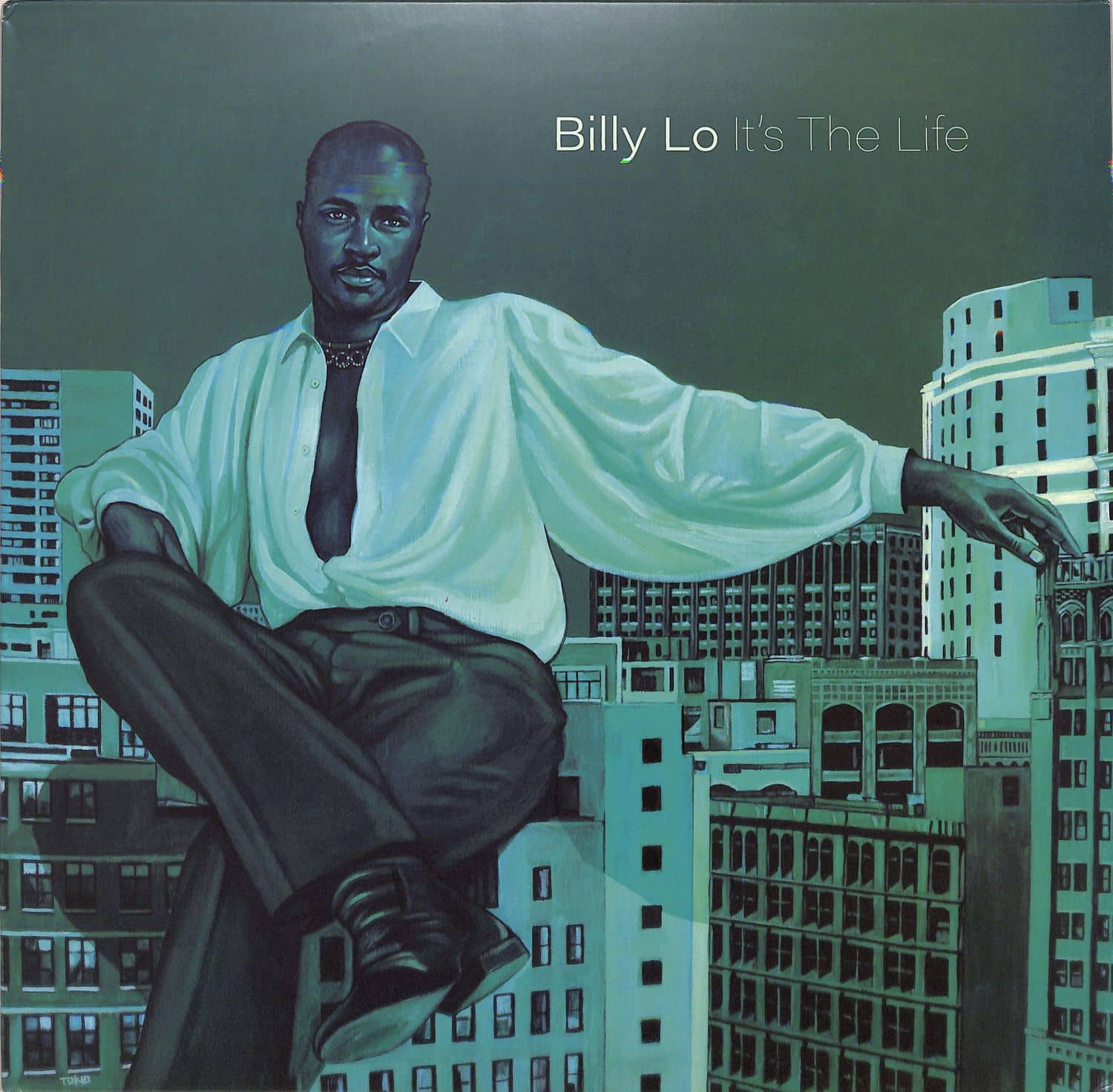 Billy Lo - ITS THE LIFE