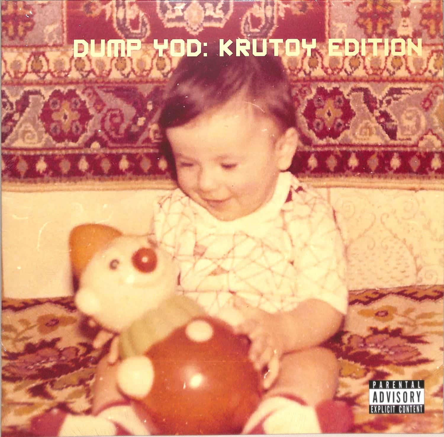 Your Old Droog - DUMP YOD: KRUTOY EDITION 