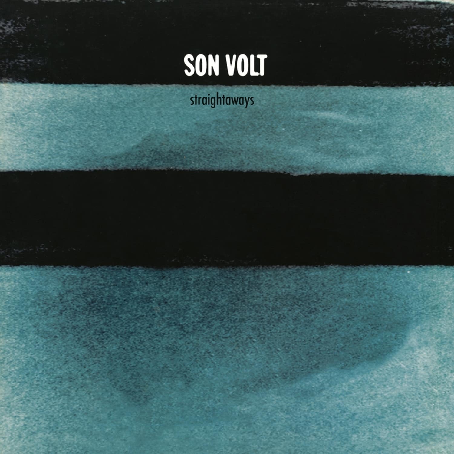 Son Volt - STRAIGHTAWAYS 