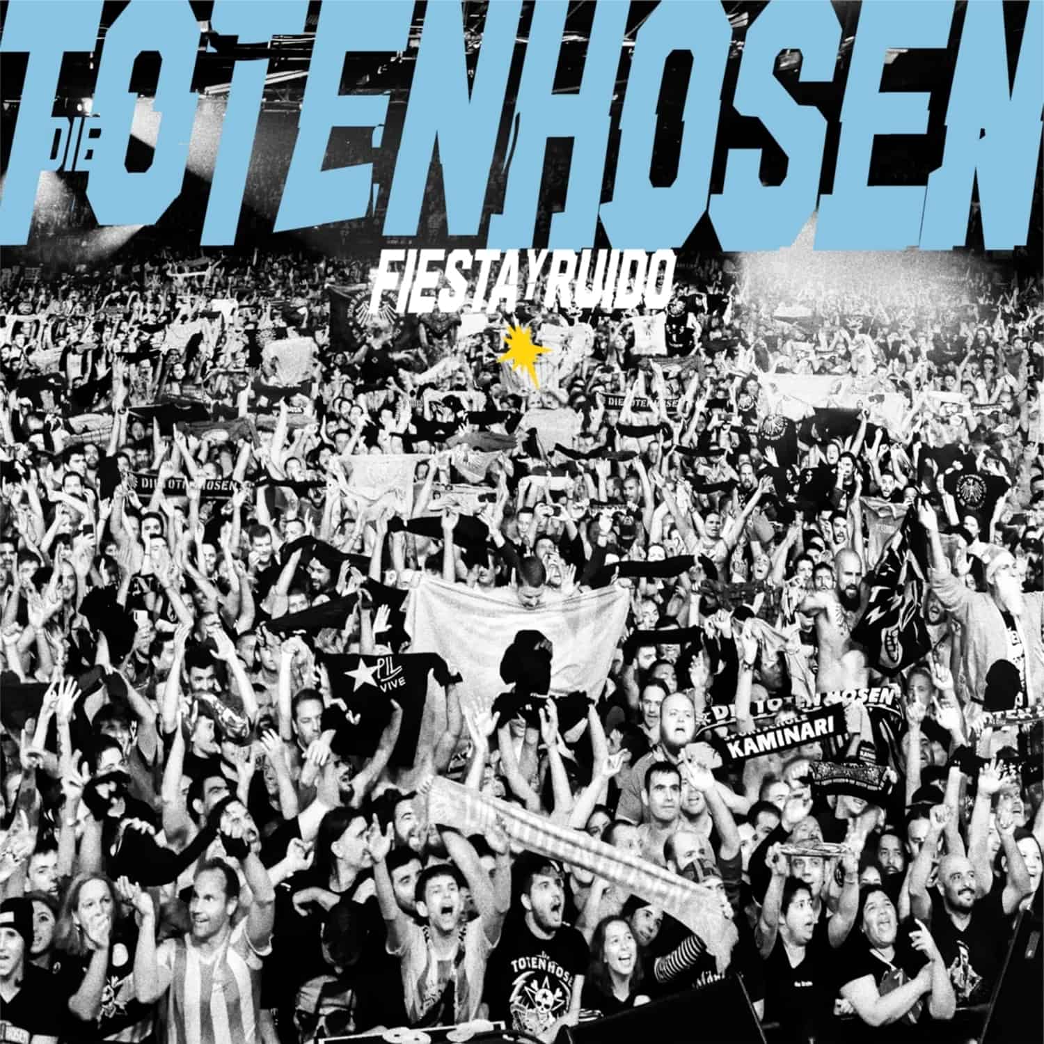 Die Toten Hosen - FIESTA Y RUIDO:DIE TOTEN HOSEN LIVE IN ARGENTINIEN 