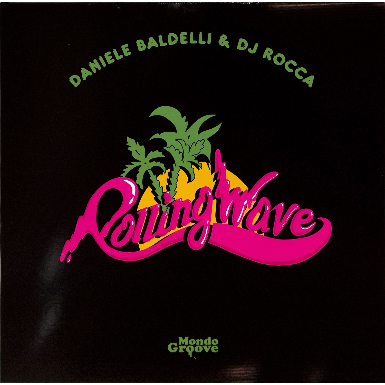 Daniele Baldelli & DJ Rocca - ROLLING WAVE EP